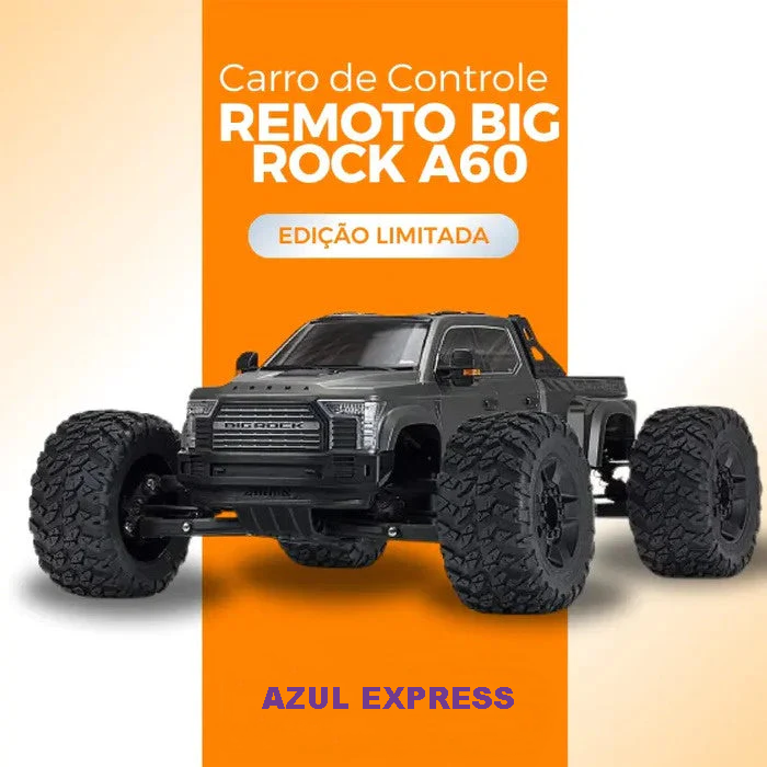 Carro de Controle Remoto Big Rock A60 - (Edição Limitada 2025)