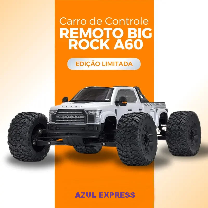 Carro de Controle Remoto Big Rock A60 - (Edição Limitada 2025)